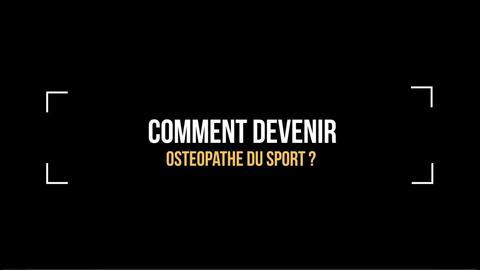 Comment devenir ostéopathe du sport ? - Interview de Benjamin Moadab
