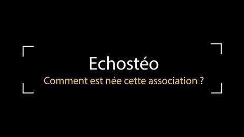 L'association Echostéo - Interview de Julie Nicolas - Ostéobio
